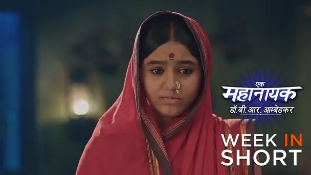 Ek Mahanayak - Dr B R Ambedkar | May 27 - May 31, 2024