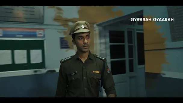 Gyaarah Gyaarah | Yug, the Young Cop from 2016