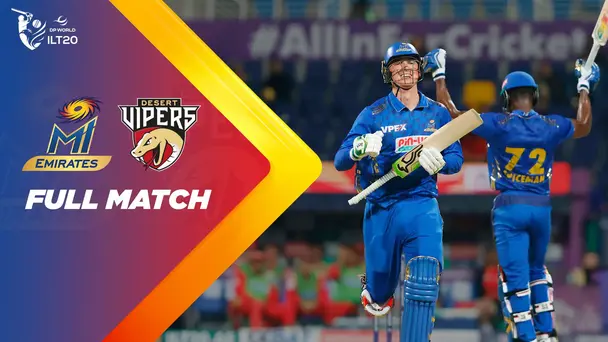 MIE vs DV - DP World ILT20 Season 3 - Match Replay