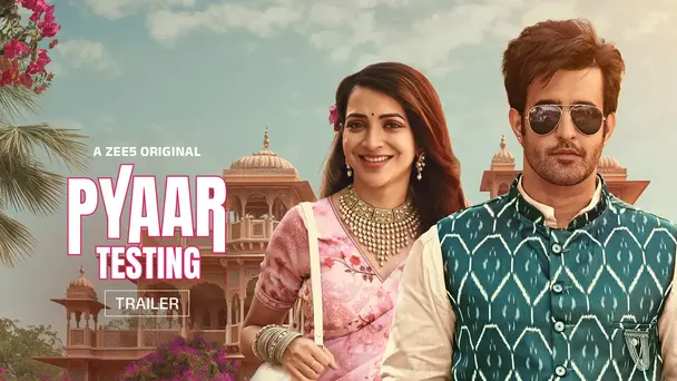 Pyaar Testing - Trailer