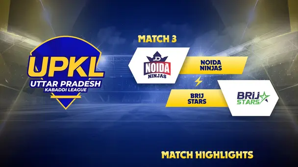 JD Noida Ninjas Vs Brij Stars - Highlights
