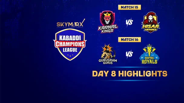 Kabaddi Champions League  Highlights Day 8
