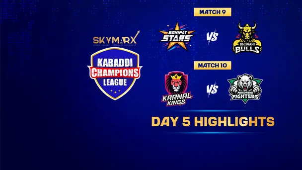 Kabaddi Champions League  Highlights Day 5