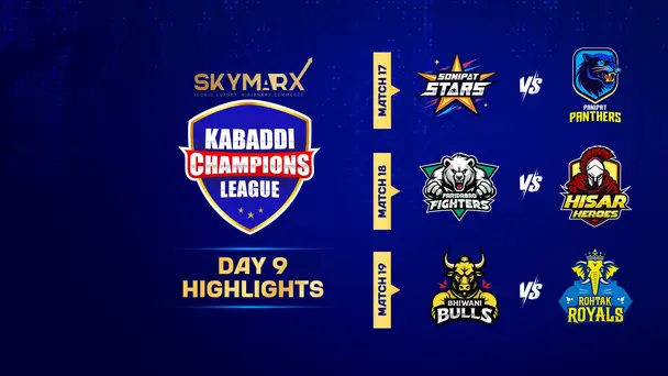 Kabaddi Champions League  Highlights Day 9