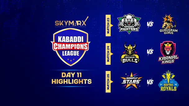 Kabaddi Champions League  Highlights Day 11
