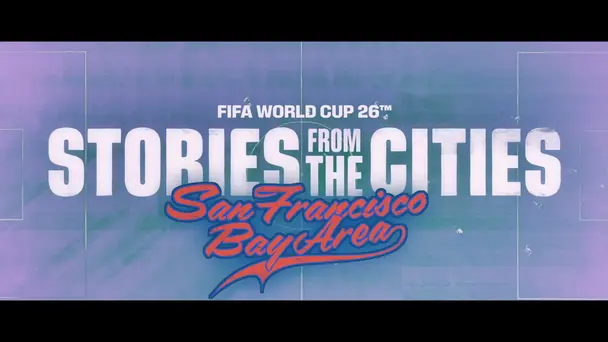 FIFA World Cup 2026 S1 E26 - Bay Area Beats and Goals | FIFA World Cup 2026