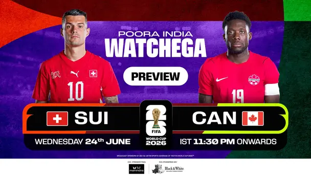 SUI Vs CAN | Match Preview
