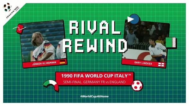 Klinsmann & Lineker: Timeless Greats | FIFA World Cup ITA 1990