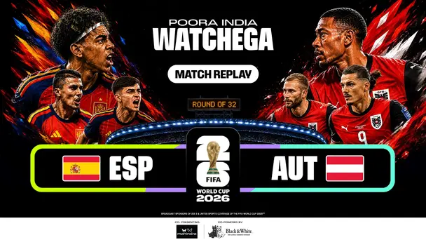 ESP Vs AUT | Match Replay | FIFA World Cup 2026