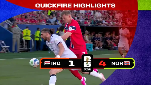 IRQ Vs NOR | Quickfire Highlights | FIFA World Cup 2026