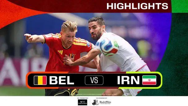 BEL vs IRN | Highlights | FIFA World Cup 2026