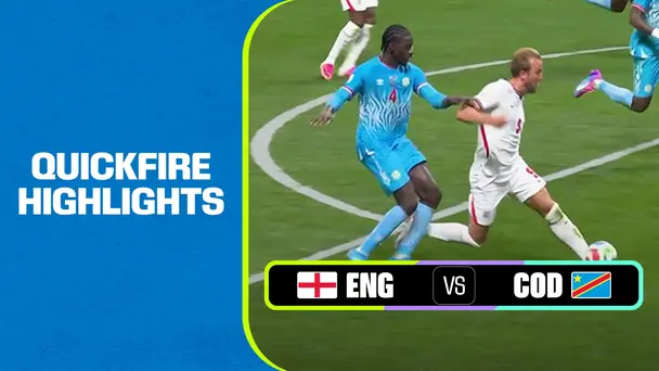 ENG Vs COD | Quickfire Highlights | FIFA World Cup 2026