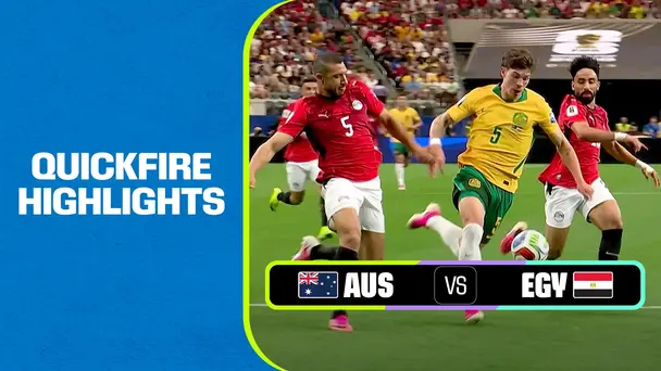 AUS Vs EGY | Quickfire Highlights | FIFA World Cup 2026
