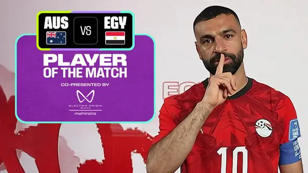 Mohamed Salah | POTM | AUS Vs EGY