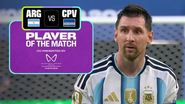 Lionel Messi | POTM | ARG Vs CPV