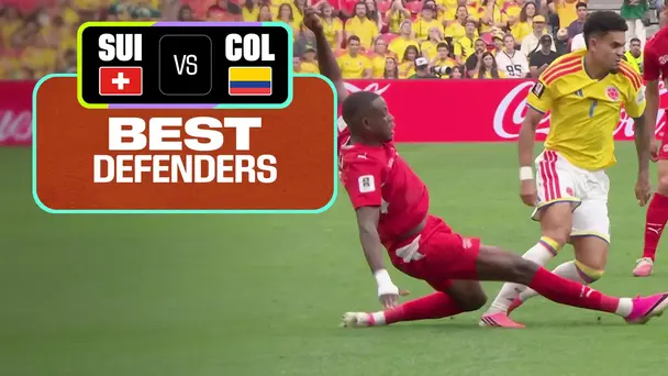 SUI Vs COL | Best Defenders | FIFA World Cup 2026