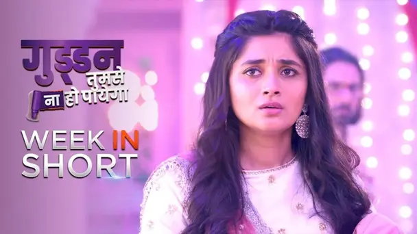 Week in Short - Guddan Tumse Na Ho Payegaa - July 20, 2020 to July 24, 2020