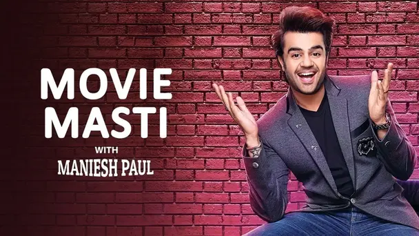 Movie Masti With Maniesh Paul