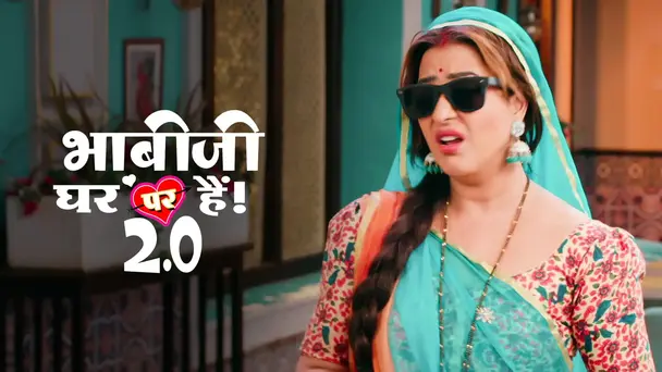 Bhabiji Ghar Par Hai 2.0