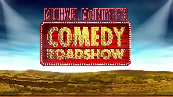 Michael McIntyre's Comedy Roadshow