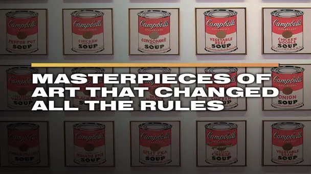 Masterpieces of Art That Changed All the Rules