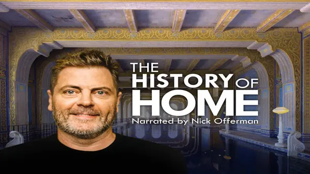 The History of Home Narrated by Nick Offerman