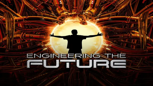 Engineering the Future