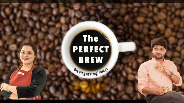 The Perfect Brew