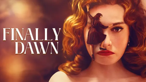 Finally Dawn