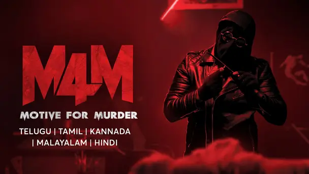 M4M: Motive for Murder