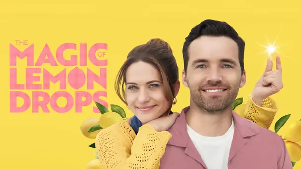 The Magic of Lemon Drops