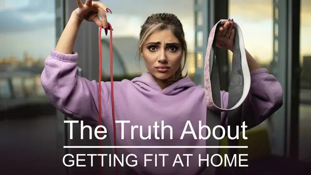 The Truth About Getting Fit At Home