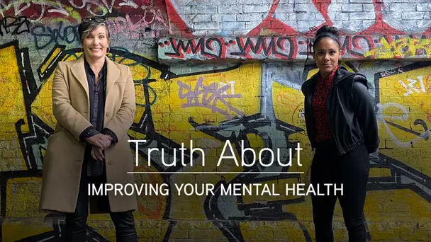 The Truth About Improving Your Mental Health