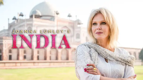 Joanna Lumley's India