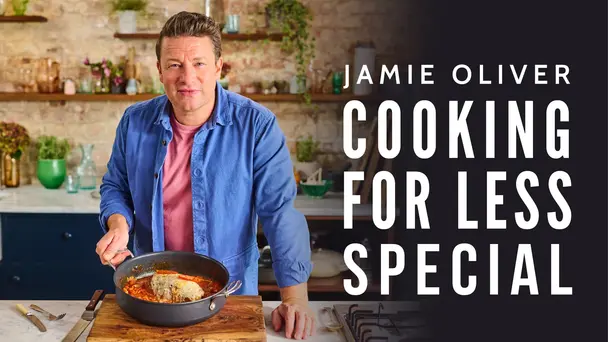 Jamie Oliver: Cooking for Less Special