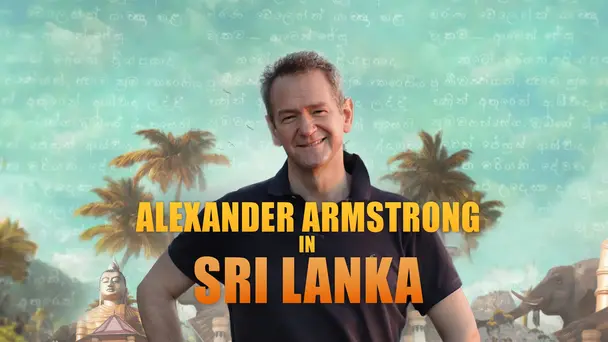 Alexander Armstrong in Sri Lanka