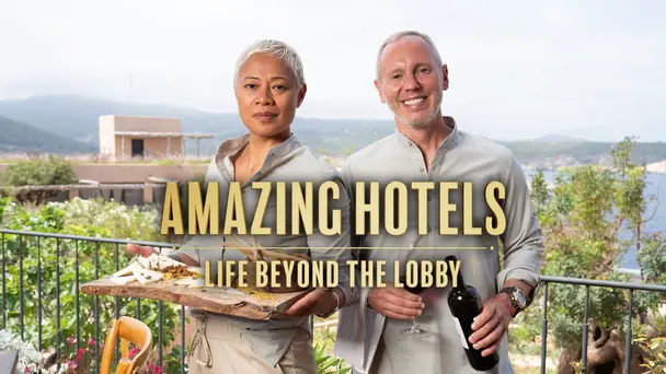 Amazing Hotels: Life Beyond the Lobby