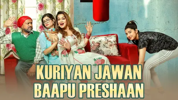 Kuriyan Jawan Bapu Pareshan