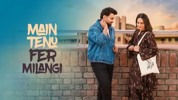 Main Tenu Fer Milangi