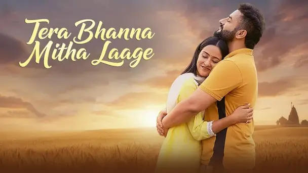 Tera Bhanna Mitha Laage