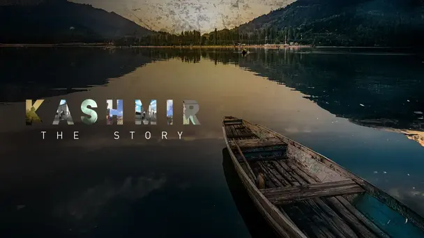 Kashmir The Story | Full Documentary On The History & Timelines Of Kashmir Valley