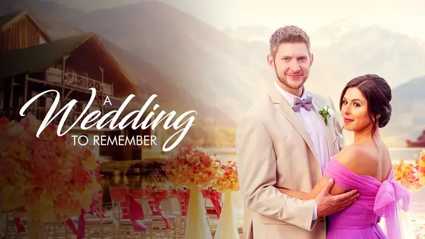 A Wedding To Remember