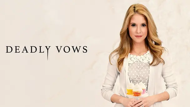 Deadly Vows