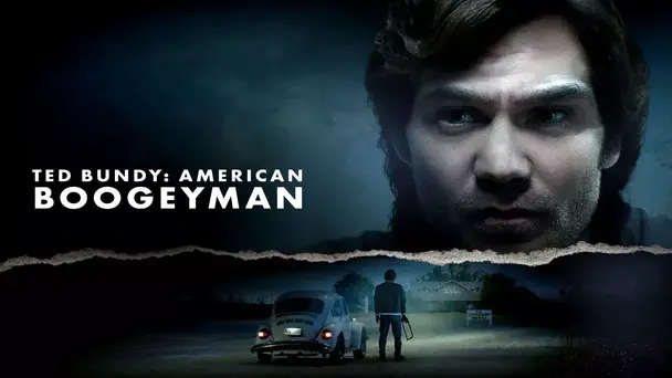 Ted Bundy: American Boogeyman