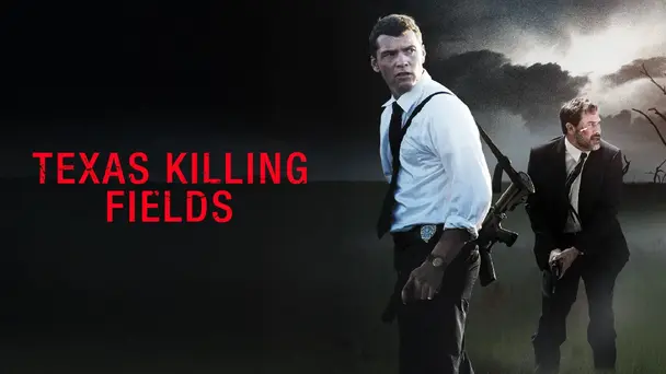 Texas Killing Fields