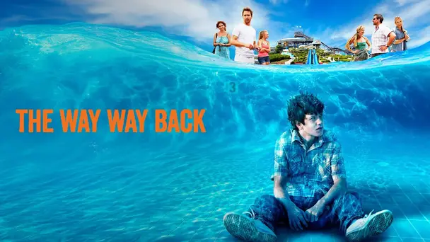 The Way Way Back