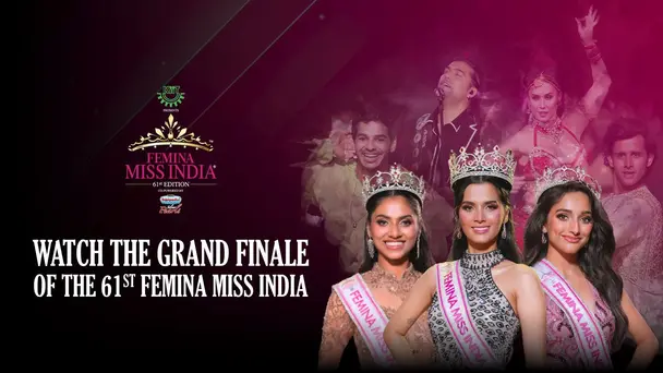 61st Femina Miss India Finale