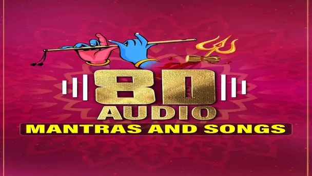 8D Audio Mantras and Songs