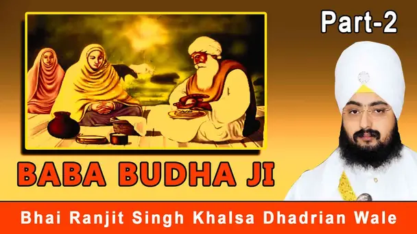 Baba Budha Ji - Part 2