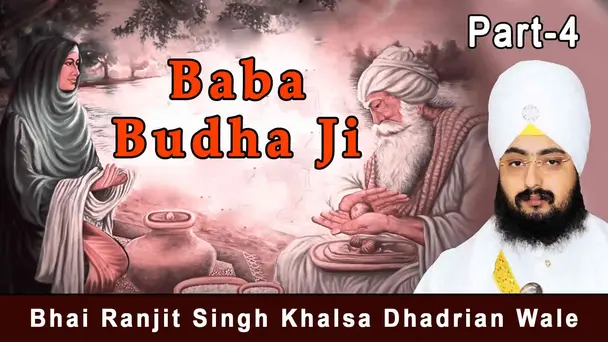 Baba budha ji Part 4